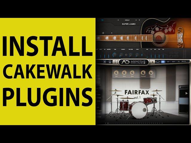 Cakewalk by Bandlab: How to Install and Manage VST Plugins