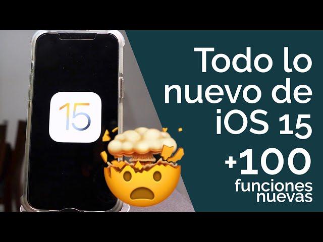 iOS 15 - MÁS DE 100 NUEVOS CAMBIOS!