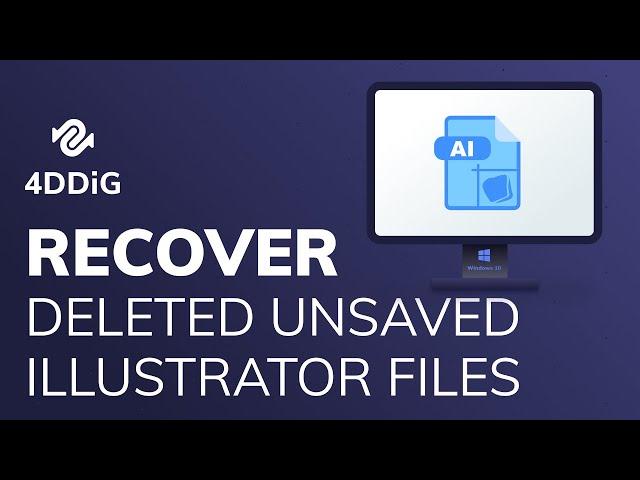 (5 Ways) How to Recover Unsaved or Deleted Illustrator Files|Enable Autosave and Get back Lost Files