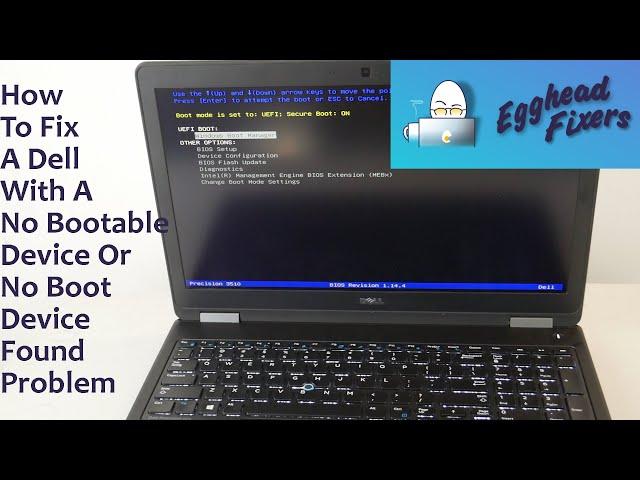 How To Fix A Dell With A No Bootable Device Or No Boot Device Found Problem by Certified Technician