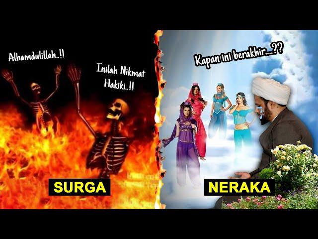 SELAMA INI KITA TERBALIK MEMAHAMI SURGA & NERAKA..! Neraka Enak, Surga Malah Tidak Enak | Tasawuf