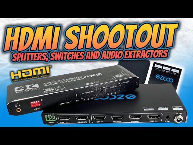 HDMI Switch, Splitter and Extractor Shootout