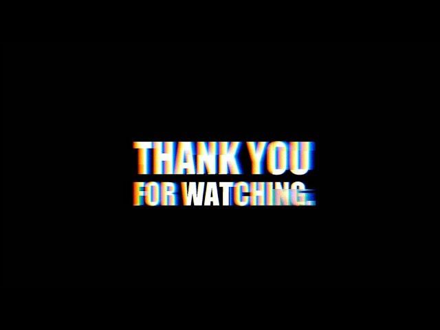 Thank You For Watching outro Glitch Template | FREE DOWNLOAD