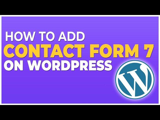 How to add a Contact Form 7 on WordPress