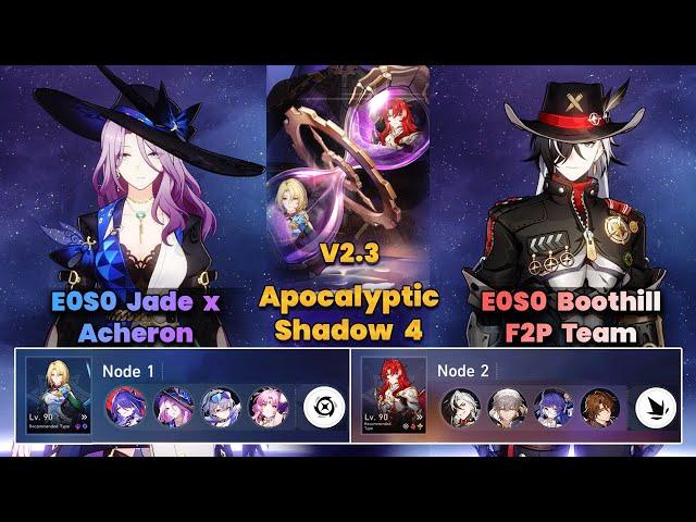 E0S0 Jade x Acheron & E0S0 Boothill F2P Team | New Apocalyptic Shadow | 3 Stars | Full Clear |