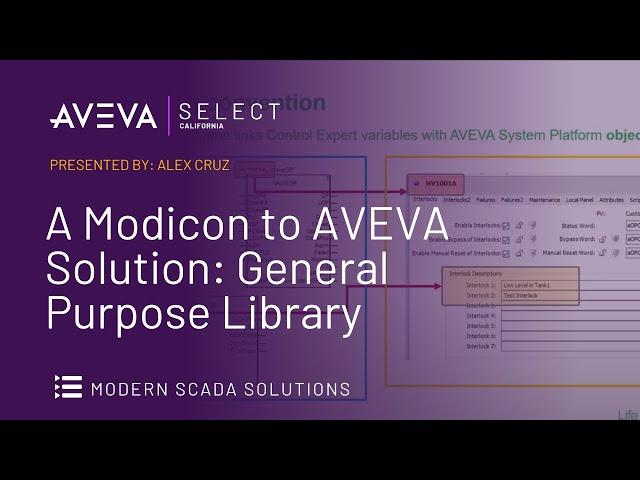 A Modicon to AVEVA Solution: General Purpose Library | Modern SCADA Solutions