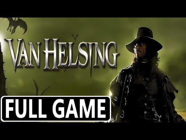 Van Helsing - FULL GAME Walkthrough Longplay