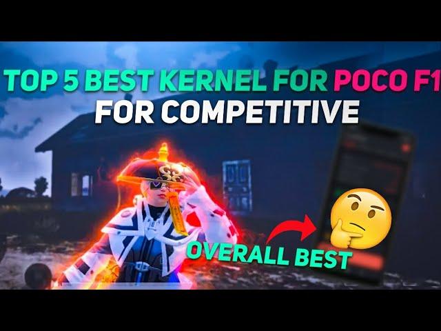 TOP 5 Best Kernel For Poco F1 For Competitive PUBG/BGMI | best kernel for Poco F1