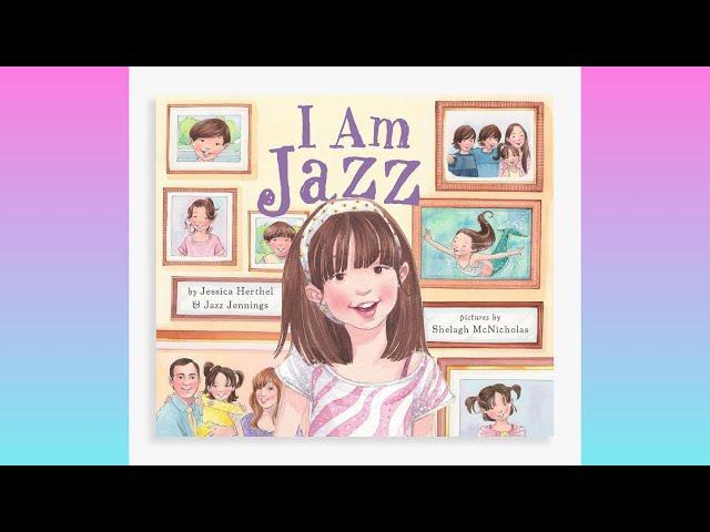 I am Jazz | Kids Read Aloud Books | LGBTQ Read Alouds | Pride Read Alouds | Transgender Children