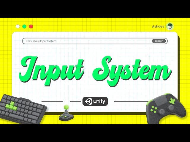 New Input System in unity Tutorial | Ashdev