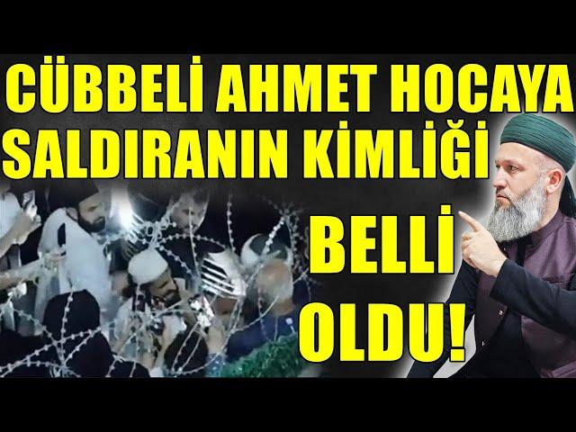 CÜBBELİ AHMET HOCAYA BUNU YAPAN KİŞİNİN KİMLİĞİ BELLİ! HÜSEYİN ÇEVİK