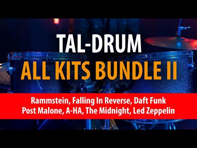 TAL-DRUM - All Kits Bundle II  |  Drum Samples  |  Rock, Metal, SynthWave, SynthPop, Trap, Funk