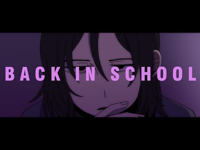 BACK IN SCHOOL｜MEME｜