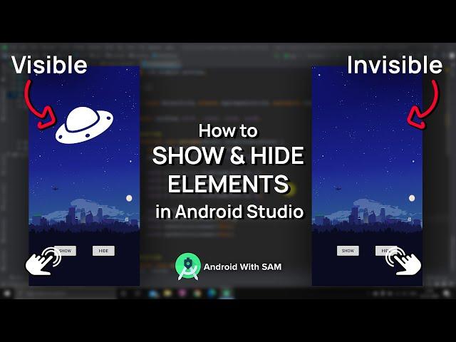 How to HIDE AND SHOW ELEMENTS in Android Studio Latest Version 4.0 | 2021