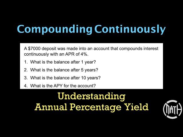 Continuous Compounding and Understanding Annual Percentage Yield (APY)