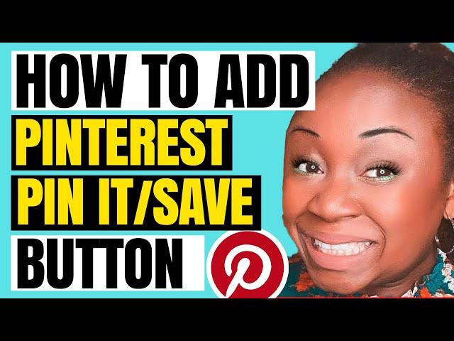 REBOOT: How to Install Pinterest Save/Pin It Buttons & Widgets On Your Website