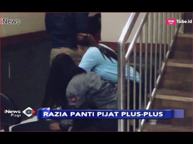 Razia Panti Pijat Plus-plus di Surabaya, 48 Terapis Diringkus Polisi - iNews Pagi 20/01