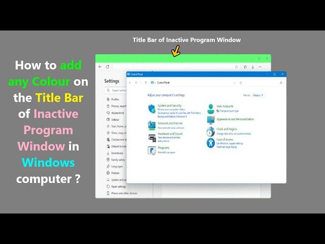 How to add any Colour on the Title Bar of Inactive Program Window in Windows computer ?