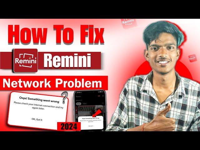 Remini opps! Something Went Wrong Problem Solution 2024 | Remini me internet problem