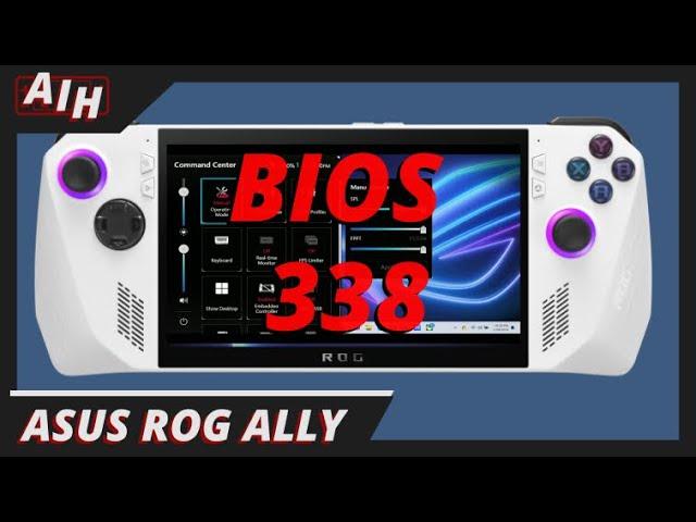 BIOS 338 Is Here For The ROG ALLY!