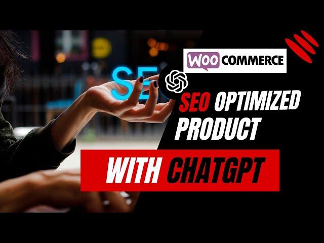 SEO optimized WooCommerce Product Description with ChatGPT and Rank Math