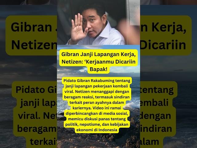 Gibran Janji Lapangan Kerja, Netizen: ‘Kerjaanmu Dicariin Bapak!