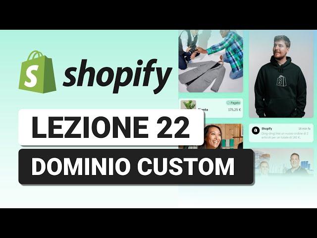 Dominio Personalizzato - Lezione 22 Corso Shopify Completo