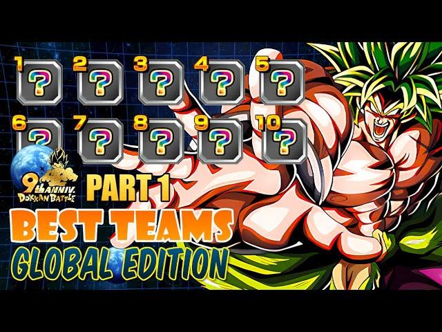 Best Teams Dokkan Battle Global - (PART 1) 9YR Anniv. Abbrv. Edition | Dragon Ball Z Dokkan Battle