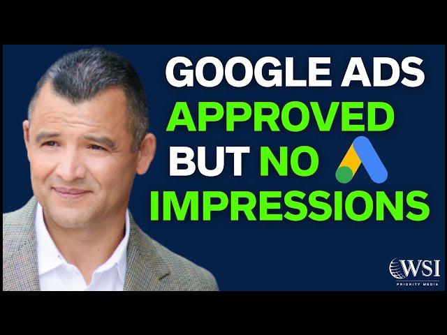 Google Ads Approved But No Impressions [FIX HERE]