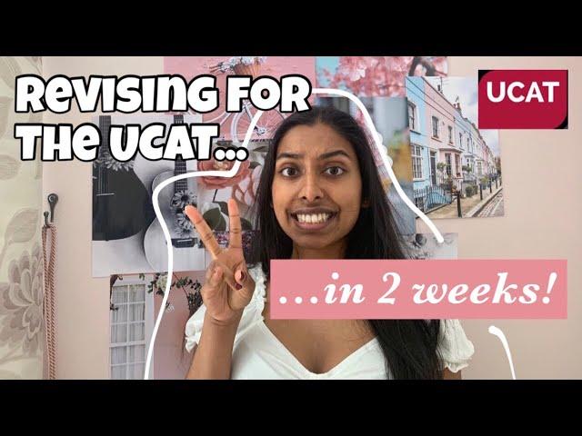 how I prepared for the UCAT in TWO weeks! | getting into medicine uk