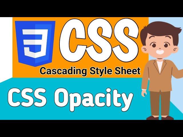 CSS Opacity | How to increase or decrease the transparency of image or element in CSS #css #css3