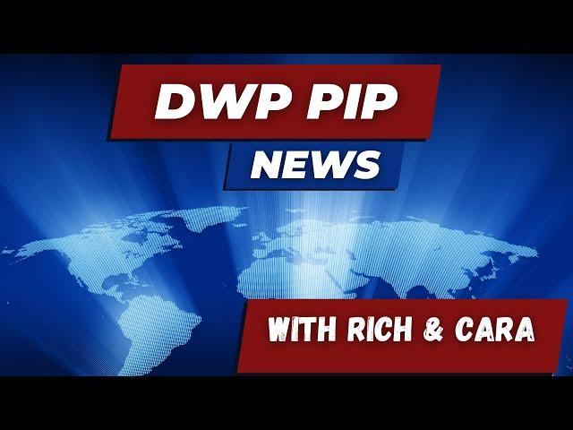 Revealing DWP PIP News from Dynamic Duo UK