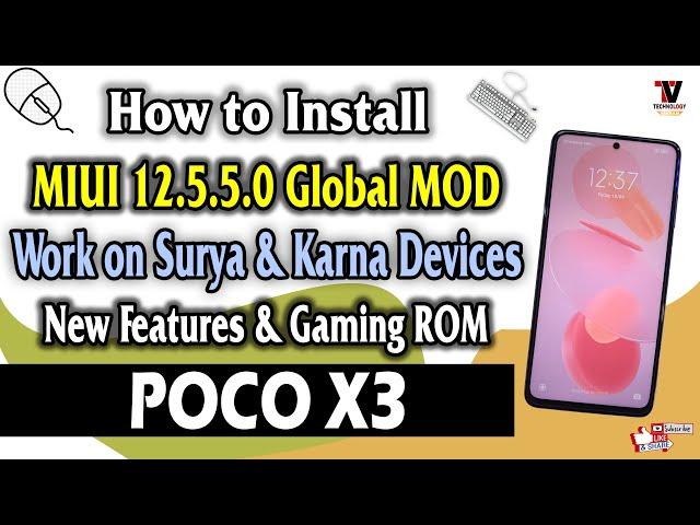 How to Install MIUI 12.5.5.0 Global MOD Android 11 for POCO X3 (Surya/Karna) Best Modded Version 