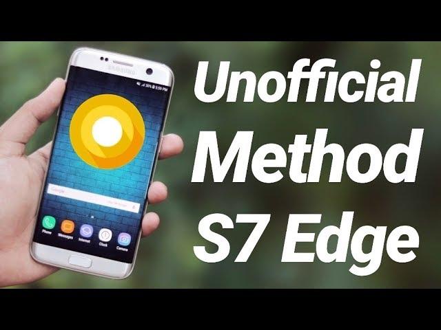 Install & Root 8.0 Oreo on Galaxy S7 Edge