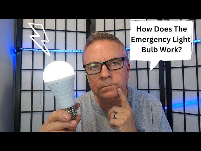 HOW DOES THE EMERGENCY LIGHT BULB WORK?  BoRccdit