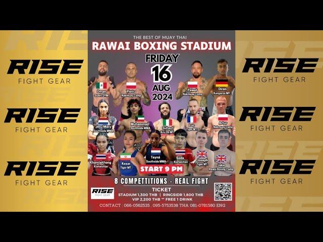 Rawai Fight Night 16/08/24 | Powered by RISE FIGHT GEAR