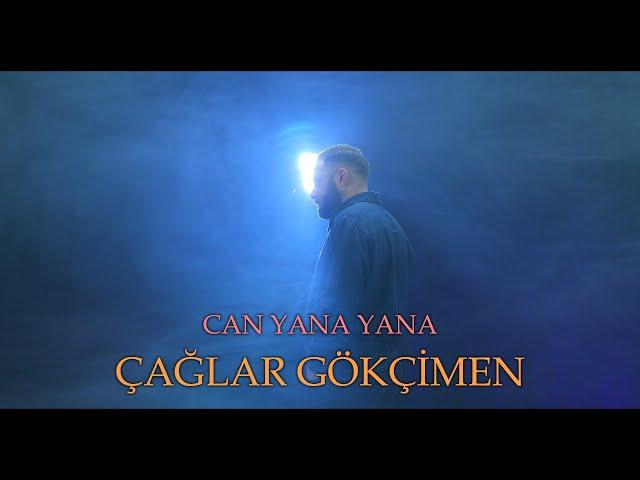 Çağlar Gökçimen - Can Yana Yana