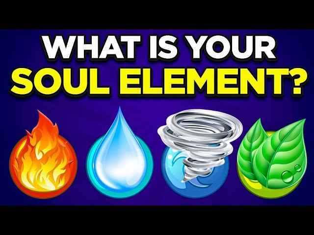 What Is Your Soul Element? Cool Personality Test