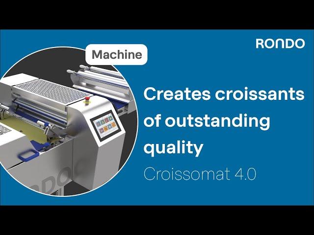 Automated croissant production of artisanal quality: Croissomat 4.0 | RONDO