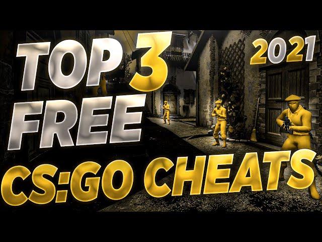 CS:GO HACKS: MY TOP 3 FREE CSGO CHEATS FOR 2021 (UNDETECTED)