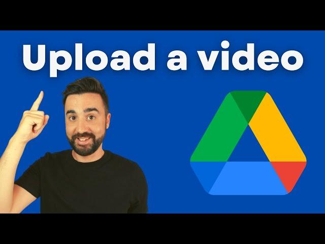 How to Upload a Video to Google Drive