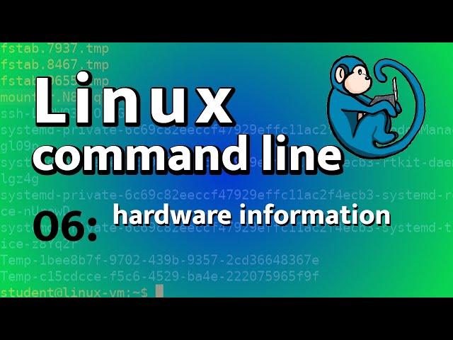 LCL 06 - hardware info - Linux Command Line tutorial for forensics