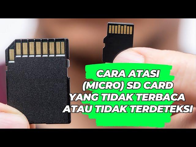 Cara Atasi (Micro) SD Card Yang Tidak Terbaca (Terdeteksi) di PC Kamu