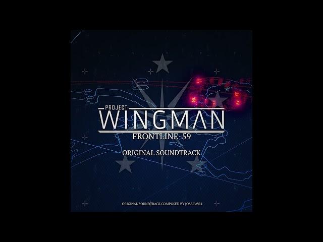 Curtain Rise - Jose Pavli | Project Wingman: FRONTLINE 59 OST (2023)