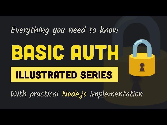 Basic Authentication | Authentication Series