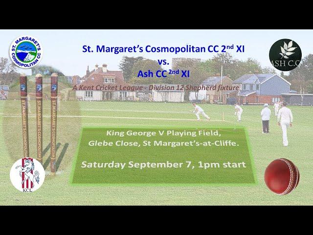 Live stream of a Kent Cricket League fixture: St. Margaret’s Cosmopolitan CC 2nd XI vs Ash CC 2nd XI