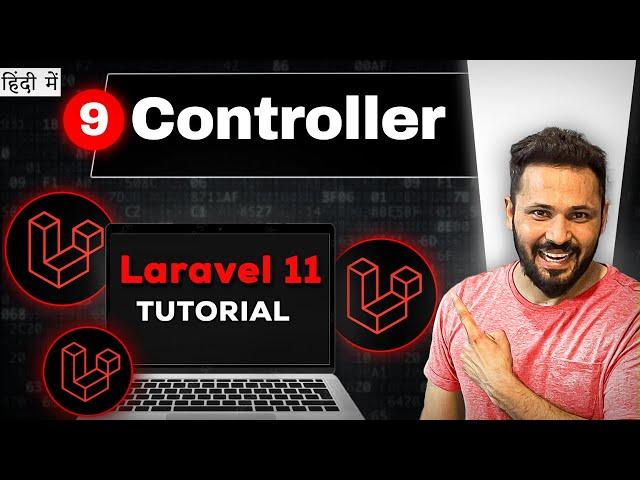 Laravel 11 tutorial in Hindi #9 Controller in laravel