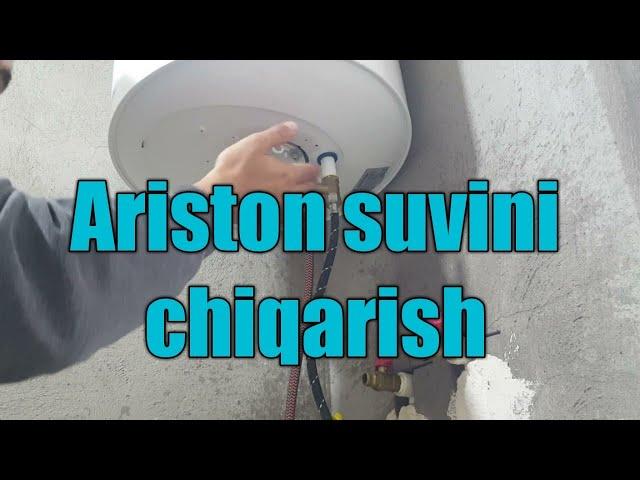 Ariston tozalash. Ariston suvini chiqarish. Как слить воду из бойлера. Aристон сувини чикариш