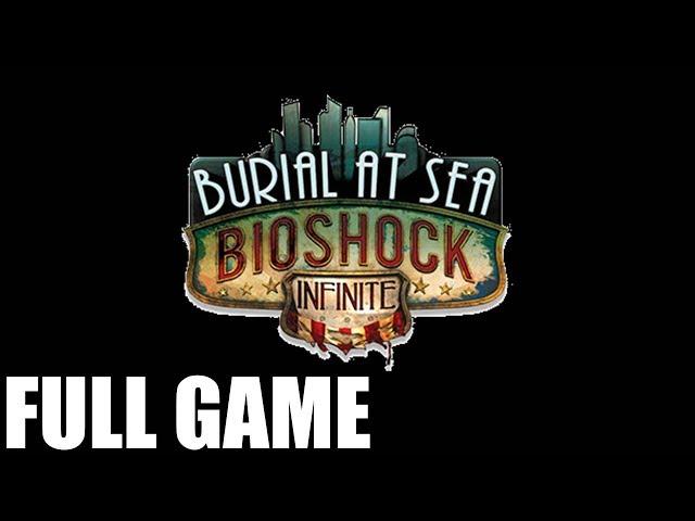 BioShock Infinite: Burial At Sea - Full Game Walkthrough (No Commentary Longplay)