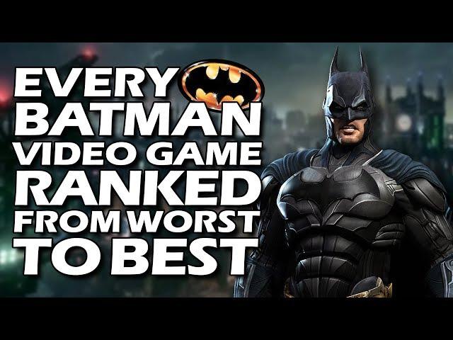 Every Batman Video Game Ranked From WORST To BEST